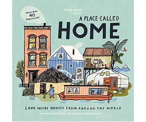 A Place Called Home: Look Inside Houses Around the Worl - Hardback NEW Kids, Lon