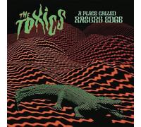 Toxics, The - A Place Called Razors Edge