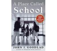 A Place Called School: Twentieth Anniversary Edition (EDUCATION/ALL OTHER)