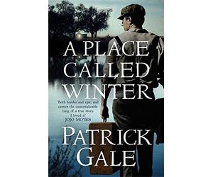 A Place Called Winter by Patrick Gale (2015-08-27)