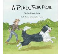 A Place for Ace (Charlie Learns to Be a Cowboy)