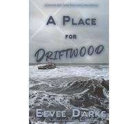 A Place for Driftwood: A surprise baby, found family small town romance (Halvorsen Brothers)
