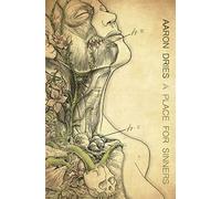 A Place For Sinners: A Novel of Survival Horror