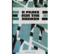 A Place For The Broken
