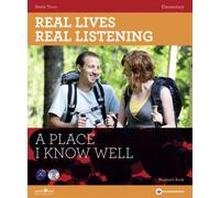 A Place I Know Well - Elementary Student’s Book + CD: A2 (Real Lives, Real Listening)