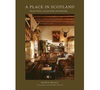 A Place In Scotland: Beautiful Scottish Interiors