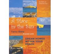A Place in the Sun: Dream Homes Within Your Reach