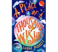 A Place of a Thousand Wishes