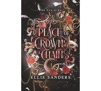 A Place of Crowns & Chains: A Dark Fae Romance (The Fae Girl)