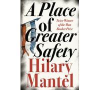 A Place of Greater Safety