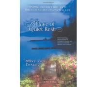 A Place of Quiet Rest: Finding Intimacy With God Through a Daily Devotional Life