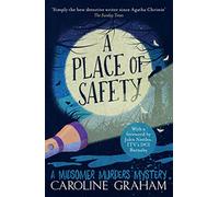 A Place of Safety : A Midsomer Murders Mystery 6