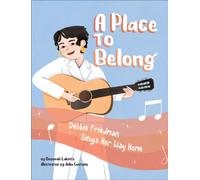 A Place to Belong: Debbie Friedman Sings Her Way Home