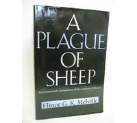 A Plague of Sheep: Environmental Consequences of the Conquest of Mexico (Studies in Environment and History)