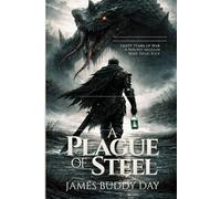 A Plague of Steel: Sons of the Tempering - Book One: 1