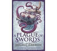 A Plague of Swords: (The Traitor Son Cycle)