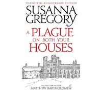 A Plague On Both Your Houses: The First Chronicle of Matthew Bartholomew (Chronicles of Matthew Bartholomew)