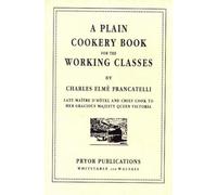 A Plain Cookery Book for the Working Classes