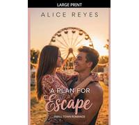 A Plan for Escape: Small Town Romance: 2 (The Mess of Love)