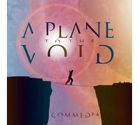 A plane to the void - Commedia