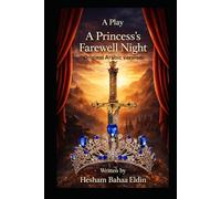 A play. Princess's Farewell Night Original Arabic version