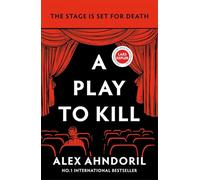 A Play to Kill: Can she find the killer before the curtains fall?