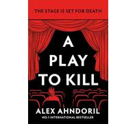 A Play to Kill: Can she find the killer before the curtains fall?