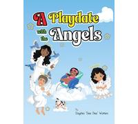 A Playdate with the Angels