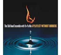 A Playlist.. -Digi- by Silk Road Ensemble