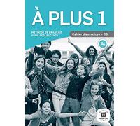 A PLUS ! 1 - CAHIER D'EXERCICES + audio code: Cahier d'exercices + CD 1 (A1)