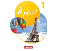 À plus ! 2. Fremdsprache. Band 1 - Schülerbuch: Kartoniert