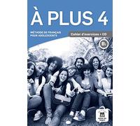À plus 4 - Cahier d’exercices + audio MP3. B1: Cahier d'exercices + CD 4 (B1)