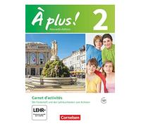 À plus! Nouvelle édition. Band 2. Carnet d'activités mit Audio- und Video-Materialien online