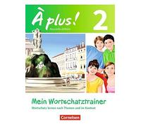 A plus Nouvelle edition. Band 2. Mein Wortscha, Herzog.