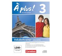 À plus! Nouvelle édition. Band 3. Vokabeltrainer