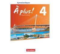 À plus ! - Nouvelle édition - Bayern - Band 4 - Schülerbuch: Festeinband