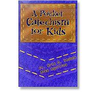A Pocket catechism For Kids