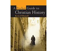 A Pocket Guide to Christian History (Pocket Guides)