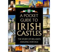 A Pocket Guide to Irish Castles by Gill Books