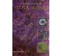 A Pocket Guide to Rocks and Minerals (Pocket Guides)