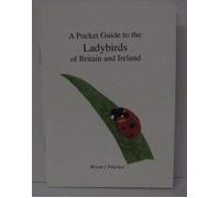 A Pocket Guide to the Ladybirds of Britain and Ireland