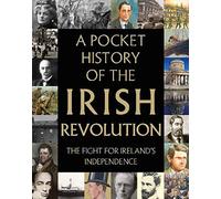 Pocket History of the Irish Revolution by Gill Books