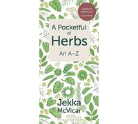 A Pocketful of Herbs: An A-Z