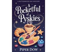 A Pocketful of Pyskies: 1 (Buttonwood Bay Mysteries)