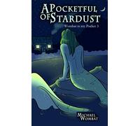 A Pocketful of Stardust (Wombat in my Pocket)