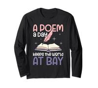 A Poem A Day Keeps The World At Bay Poetry Lover Long Sleeve T-Shirt