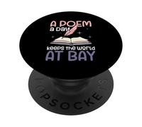 A Poem A Day Keeps The World At Bay Poetry Lover PopSockets Adhesive PopGrip