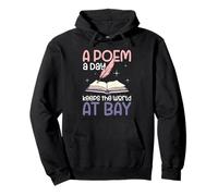 A Poem A Day Keeps The World At Bay Poetry Lover Pullover Hoodie