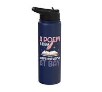 A Poem A Day Keeps The World At Bay Poetry Lover Stainless Steel Insulated Water Bottle