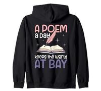 A Poem A Day Keeps The World At Bay Poetry Lover Zip Hoodie